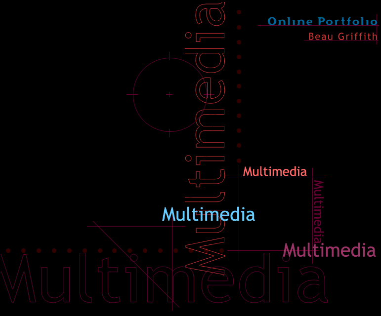 Online Portfolio Beau Griffith – Multimedia